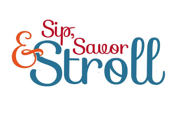 Sip, Savor & Stroll